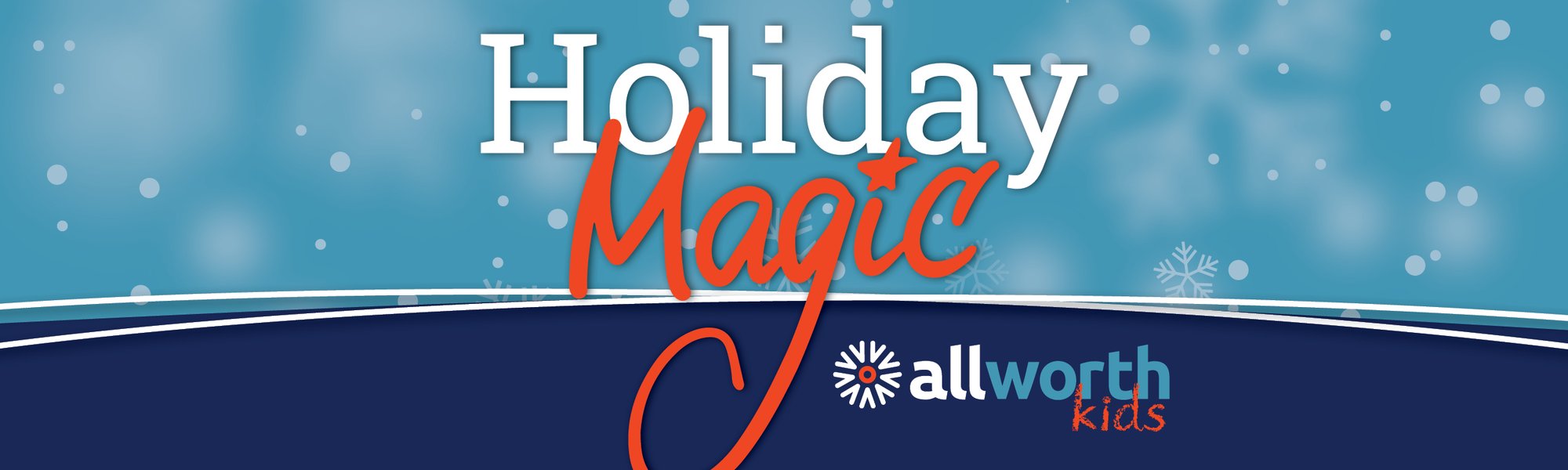 AWKids Holiday Magic_1200x360