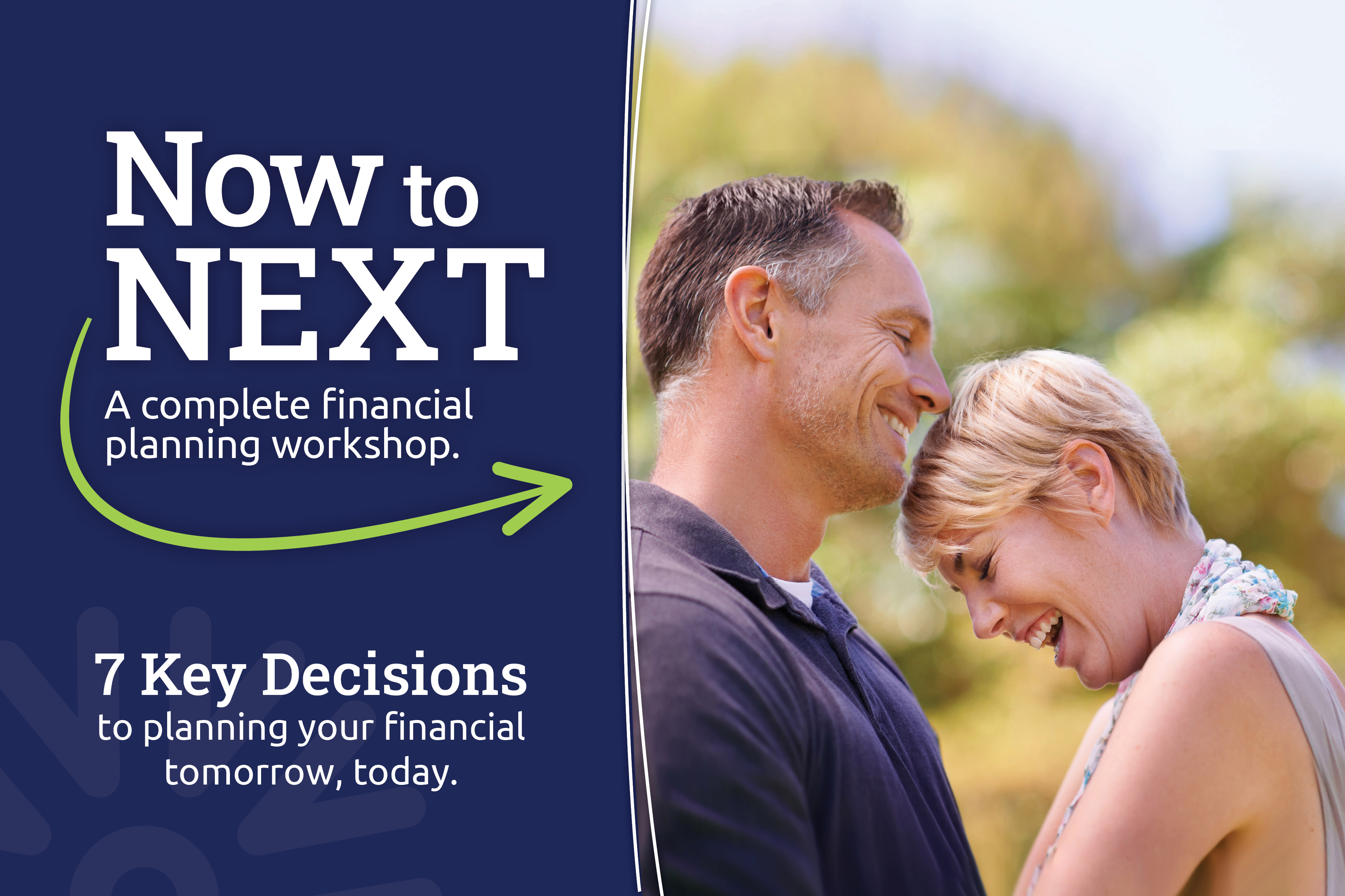 allworth's now to next, a complete financial planning workshop - 7 key decisions to planning your financial tomorrow, today allworth's now to next, a complete financial planning workshop - 7 key decisions to planning your financial tomorrow, today