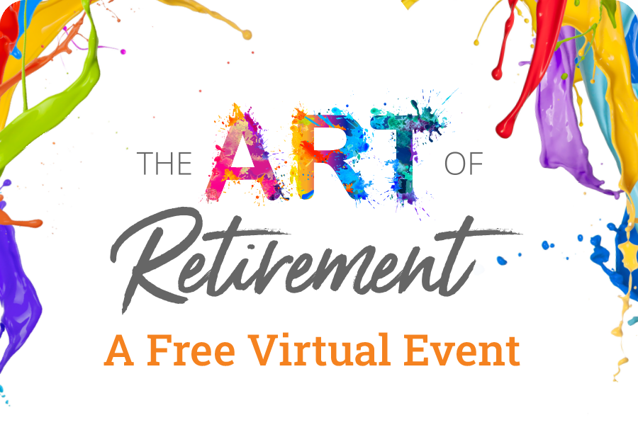 the art of retirement a free virtual event
